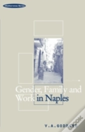 Gender, Family And Work In Naples