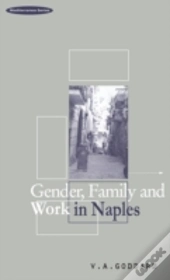 Gender, Family And Work In Naples
