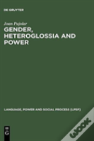 Gender, Heteroglossia And Power