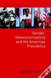 Capa do artigo Gender, Heteronormativity, And The American Presidency