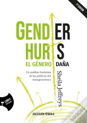 Capa do artigo Gender Hurts: El Género Daña