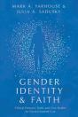 Gender Identity And Faith Â€“ Clinical Postures, Tools, And Case Studies For Clientâ€“Centered Care - Preview