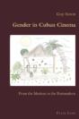 Gender In Cuban Cinema - Preview