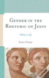 Gender In The Rhetoric Of Jesus