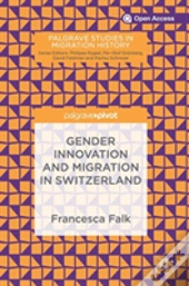 Gender Innovation And Migration In Switzerland