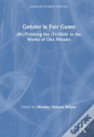 Gender Is Fair Game