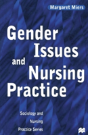Gender Issues And Nursing Practice - Preview