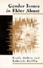 Gender Issues In Elder Abuse - Preview