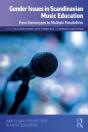 Gender Issues In Scandinavian Music Education - Preview