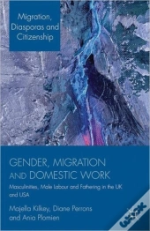 Gender, Migration And Domestic Work