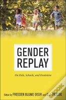 Gender Replay