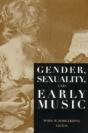 Gender, Sexuality, And Early Music - Preview