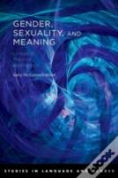 Gender, Sexuality, And Meaning
