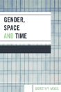 Gender, Space, And Time - Preview