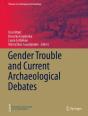 Gender Trouble And Current Archaeological Debates - Preview