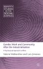 Gender, Work And Community After De-Industrialisation - Preview