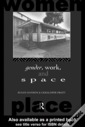 Gender, Work And Space