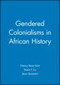 Gendered Colonialisms In African History - Preview