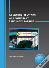 Gendered Identities And Immigrant Language Learning