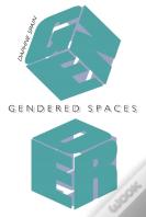 Gendered Spaces