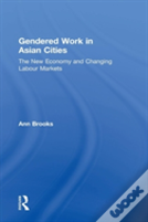 Gendered Work In Asian Cities