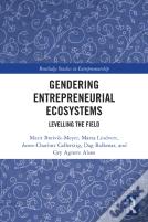Gendering Entrepreneurial Ecosystems