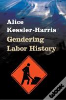 Gendering Labor History