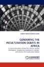 Gendering The Inculturation Debate In Africa - Preview