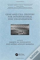 Gene And Cell Delivery For Intervertebral Disc Degeneration