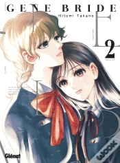 Capa do artigo Gene Bride - Tome 02