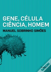 Capa do artigo Gene, Célula, Ciência, Homem