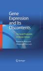 Gene Expression And Its Discontents - Preview