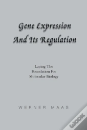 Gene Expression And Its Regulation