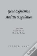 Gene Expression And Its Regulation