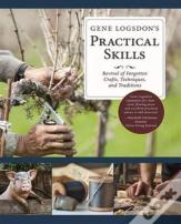 Gene Logsdon'S Practical Skills