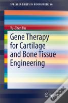 Gene Therapy For Cartilage And Bone Tissue Engineering