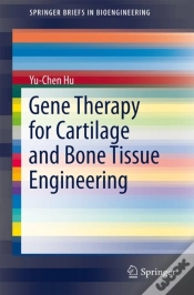 Capa do artigo Gene Therapy For Cartilage And Bone Tissue Engineering