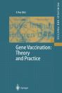 Gene Vaccination: Theory And Practice - Preview