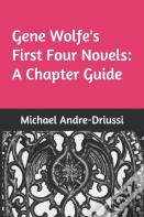 Gene Wolfe'S First Four Novels