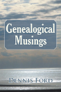 Genealogical Musings - Preview