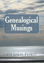Genealogical Musings - Preview