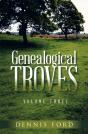 Genealogical Troves ~ Volume Three - Preview