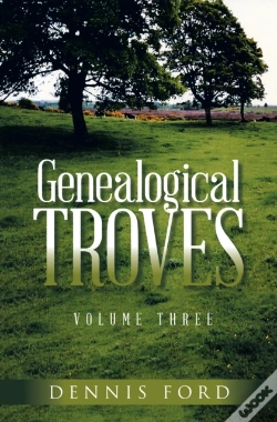 Capa do artigo Genealogical Troves ~ Volume Three