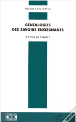 Capa do artigo Genealogies Des Savoirs Enseignants ; À L'Insu De L'École