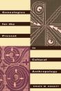 Genealogies For The Present In Cultural Anthropology - Preview