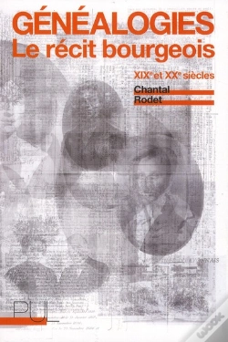 Capa do artigo Généalogies ; Le Récit Bourgeois ; Xix Et Xx Siècle