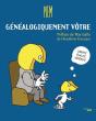 Généalogiquement Vôtre ; Liberté, Égalité, Hérédité - Preview