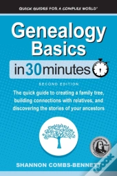 Genealogy Basics In 30 Minutes