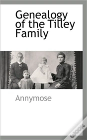 Capa do artigo Genealogy Of The Tilley Family
