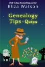 Genealogy Tips & Quips - Preview